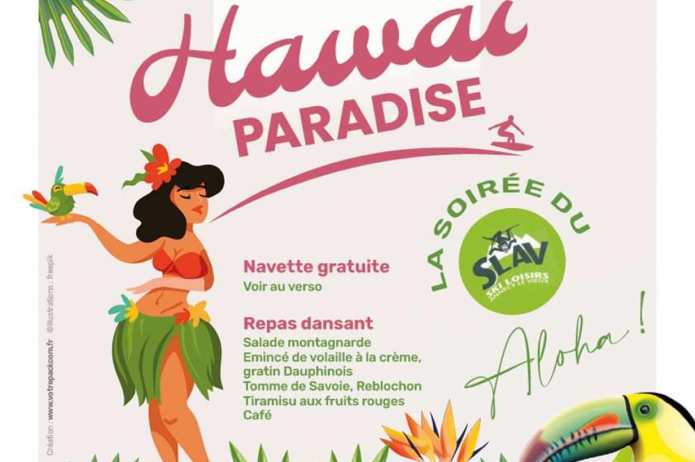 Soirée Hawaï Paradise ! la soirée du SLAV !